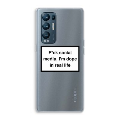 I'm dope: Oppo Find X3 Neo Transparant Hoesje