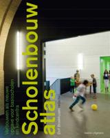 Scholenbouwatlas (Hardback)