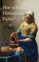 Hoe schrijf je historische fictie? (Paperback)