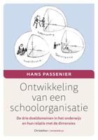 Ontwikkeling van een schoolorganisatie (Paperback)