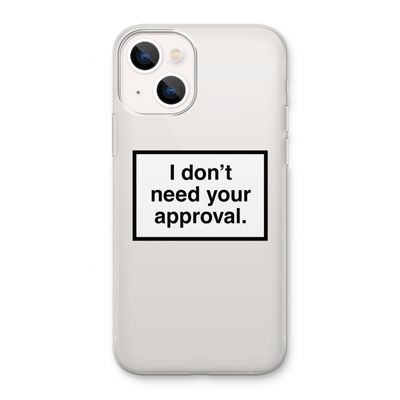 Don't need approval: iPhone 13 Transparant Hoesje