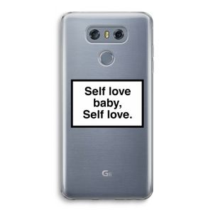Self love: LG G6 Transparant Hoesje