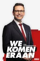 We komen eraan (Hardback) We komen eraan (Hardback)