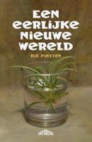 Een eerlijke nieuwe wereld (Paperback)