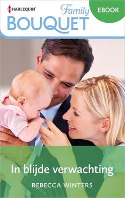 In blijde verwachting - Rebecca Winters - ebook