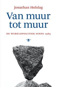 Van muur tot muur - Jonathan Holslag - ebook