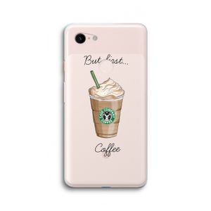 But first coffee: Google Pixel 3 XL Transparant Hoesje