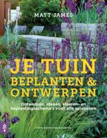 Je tuin. Beplanten & ontwerpen