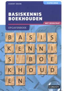 Basiskennis Boekhouden met resultaat (Paperback)