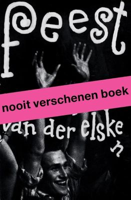 Feest. Ed van der Elsken - Hans Rooseboom, Mattie Boom - Paperback (9789462086067)