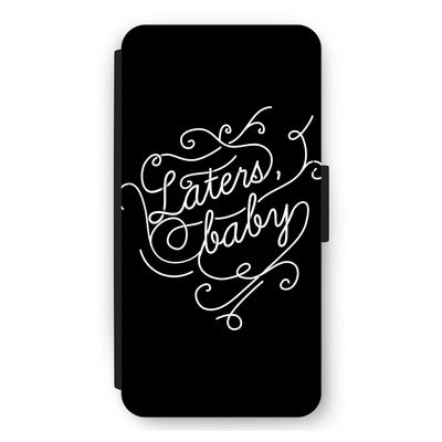 Laters, baby: iPhone 11 Flip Hoesje