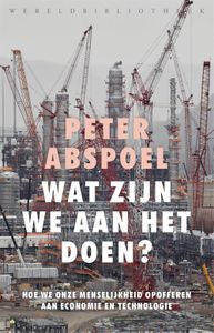 Wat zijn we aan het doen? - Peter Abspoel - ebook