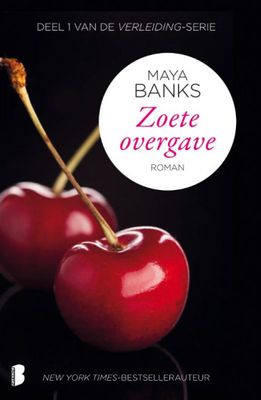 Maya Banks Verleiding 1 Zoete overgave Maya Banks Verleiding 1 Zoete overgave