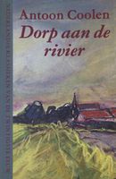 Dorp aan de rivier - Antoon Coolen - ebook - thumbnail