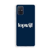 Topwijf Navy: Galaxy A71 Transparant Hoesje