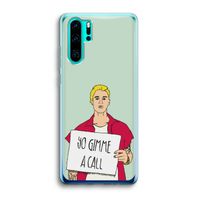 Gimme a call: Huawei P30 Pro Transparant Hoesje
