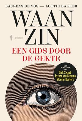 Waanzin - Laurens De Vos, Lottie Bakker - ebook