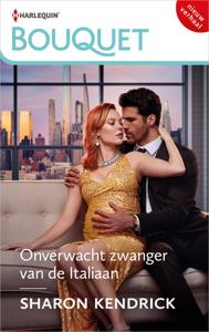 Onverwacht zwanger van de Italiaan - Sharon Kendrick - ebook