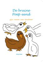 De Bruine Poepeend (Hardback)
