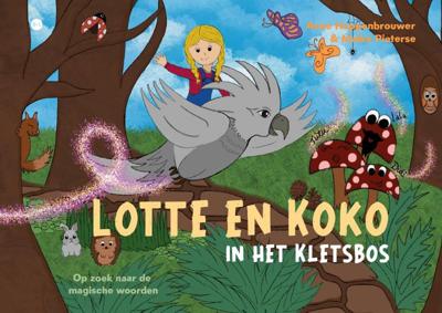 Lotte en Koko in het Kletsbos (Hardback)
