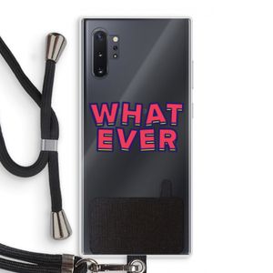 Whatever: Samsung Galaxy Note 10 Plus Transparant Hoesje met koord