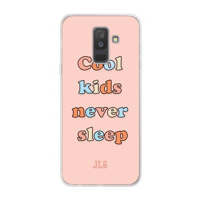 Cool Kids Never Sleep: Samsung Galaxy A6 Plus (2018) Transparant Hoesje