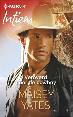 Veroverd door de cowboy - Maisey Yates - ebook