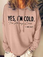 Women I'm Cold Letters Hoodie Loose Casual Sweatshirt