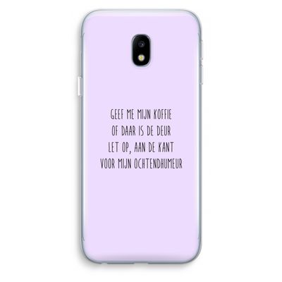Ochtendhumeur: Samsung Galaxy J3 (2017) Transparant Hoesje