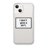 Don't give a shit: iPhone 13 Transparant Hoesje