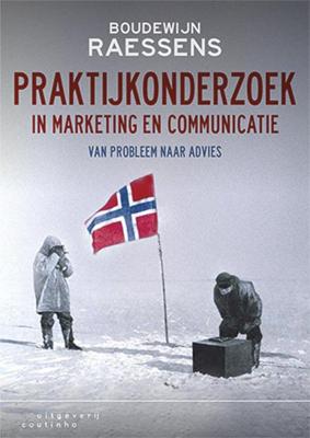Praktijkonderzoek in marketing en communicatie (Paperback)