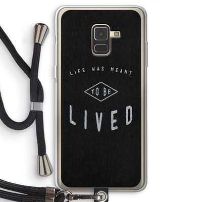 To be lived: Samsung Galaxy A8 (2018) Transparant Hoesje met koord