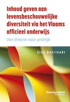 Inhoud geven aan levensbeschouwelijke diversiteit via het Vlaams officieel onderwijs - Sien Devriendt - ebook