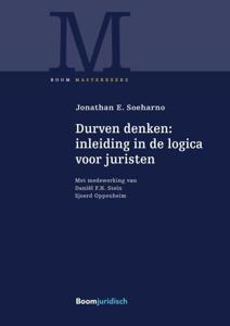 Durven denken: inleiding in de logica voor juristen (Paperback)