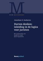 Durven denken: inleiding in de logica voor juristen (Paperback)