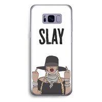 Slay All Day: Samsung Galaxy S8 Plus Transparant Hoesje