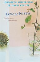 levenslessen - Elisabeth Kubler-Ross, David Kessler - ebook - thumbnail