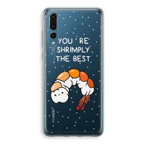 You're Shrimply The Best: Huawei P20 Pro Transparant Hoesje