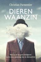 Dierenwaanzin (Paperback)