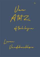 Van A tot Z, of toch bijna (Hardback) Van A tot Z, of toch bijna (Hardback)
