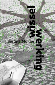 Wisselwerking - Bertina Mulder - ebook