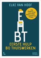 Eerste hulp bij thuiswerken - Elke Van Hoof - ebook