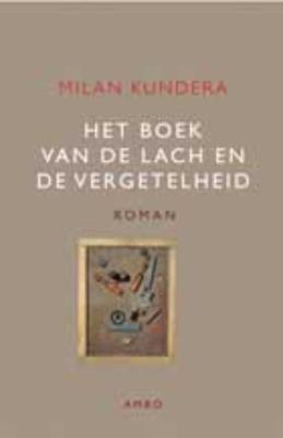 Het boek van de lach en de vergetelheid (Hardback)