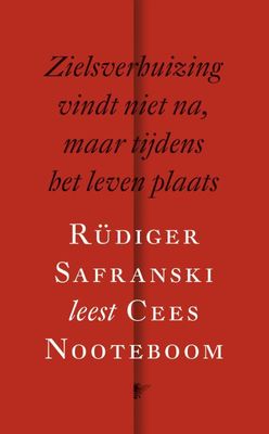 Zielsverhuizing vindt niet na, maar tijdens het leven plaats - Cees Nooteboom - ebook