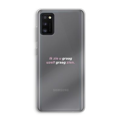 uzelf graag zien: Samsung Galaxy A41 Transparant Hoesje