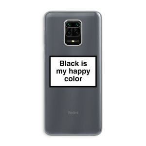Black is my happy color: Xiaomi Redmi Note 9 Pro Transparant Hoesje
