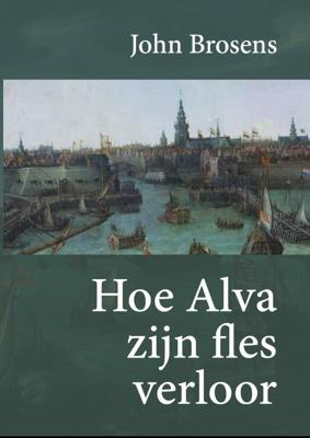 Hoe Alva zijn fles verloor (Hardback)