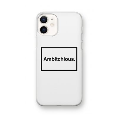 Ambitchious: iPhone 12 mini Transparant Hoesje