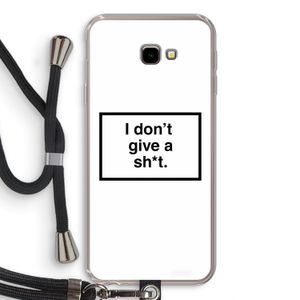 Don't give a shit: Samsung Galaxy J4 Plus Transparant Hoesje met koord