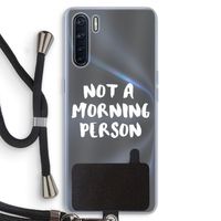 Morning person: Oppo A91 Transparant Hoesje met koord